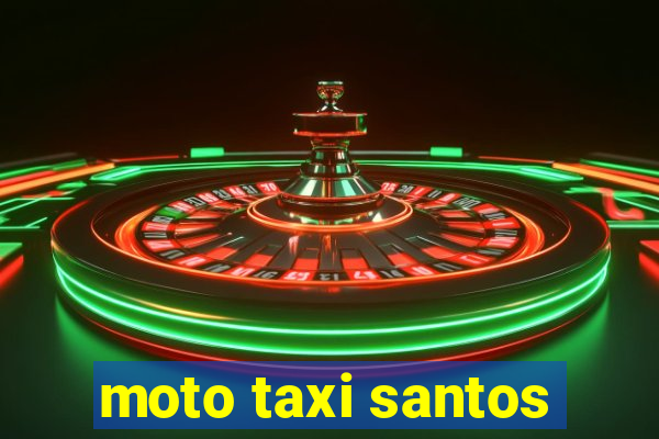 moto taxi santos
